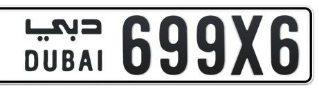 Dubai Plate number  * 699X6 for sale - Short layout, Сlose view
